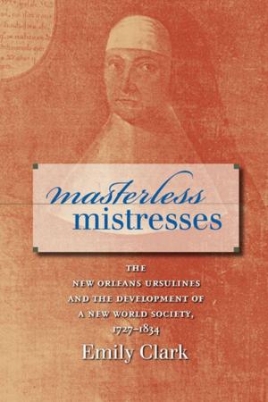 Cover of the book Masterless Mistresses by Saul Cornell