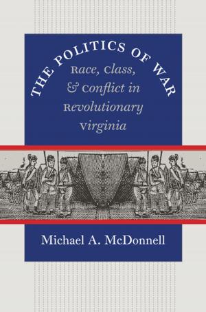 Cover of the book The Politics of War by John J. McCusker, Russell R. Menard