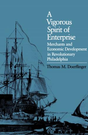 Cover of the book A Vigorous Spirit of Enterprise by Carl Bridenbaugh