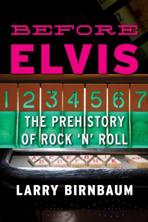 Cover of the book Before Elvis by gene Eugene Helm
