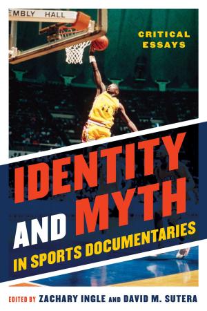 Cover of the book Identity and Myth in Sports Documentaries by Theoni Pappas