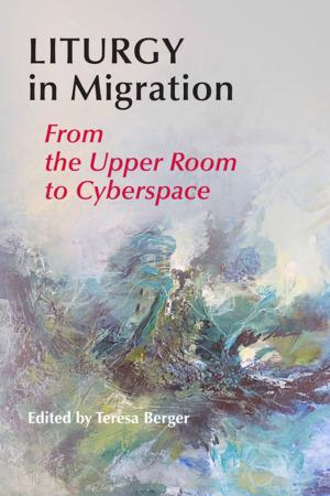 Cover of the book Liturgy In Migration by Craig E. Morrison OCarm