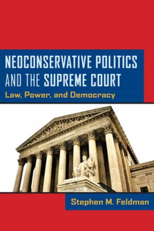 Cover of the book Neoconservative Politics and the Supreme Court by David Orentlicher