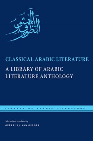 Cover of the book Classical Arabic Literature by Gregory Forter