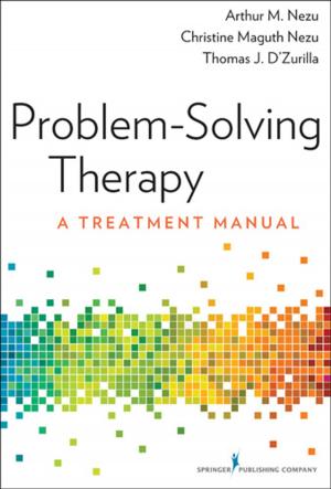 Cover of the book Problem-Solving Therapy by Kathleen M. Brown, PhD, APRN-BC, Mary E. Muscari, PhD, MSCr, CPNP, PMHCNS-BC, AFN-BC