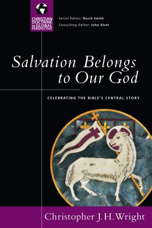 Cover of the book Salvation Belongs to Our God by Derek Tidball