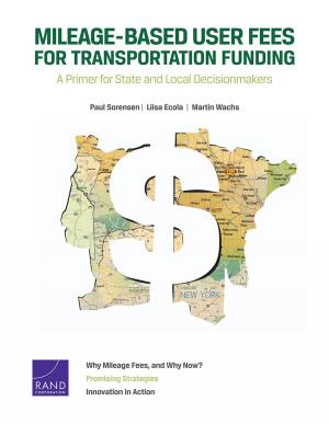 Cover of the book Mileage-Based User Fees for Transportation Funding by David Rothkopf