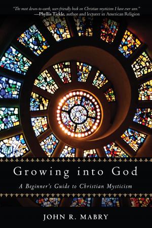 Cover of the book Growing into God by Lawrence  A Weinstein