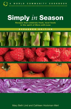 Cover of the book Simply in Season Expanded Edition by John Howard Yoder