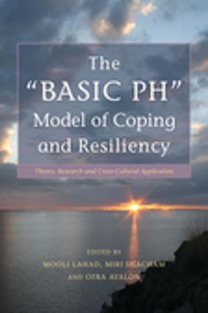 Cover of the book The "BASIC Ph" Model of Coping and Resiliency by Danuta Lipinska