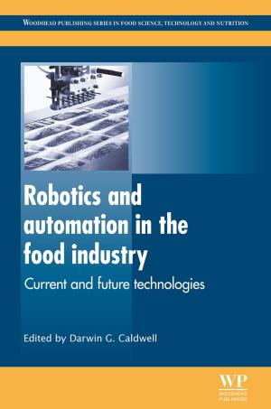 Cover of the book Robotics and Automation in the Food Industry by Patrick Sullivan, James J.J. Clark, Franklin J. Agardy, Paul E. Rosenfeld