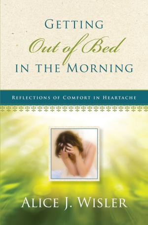 Cover of the book Getting Out of Bed in the Morning by Jenny Lee Sulpizio