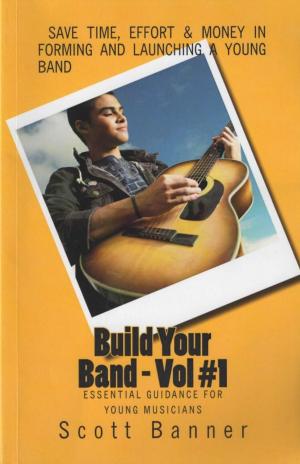 Cover of the book Build Your Band: Volume #1 by Maxine Flam