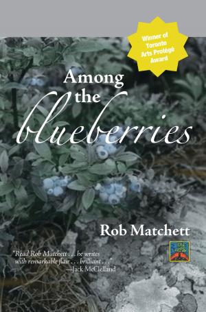 Cover of the book Among the Blueberries by Jack Churchill