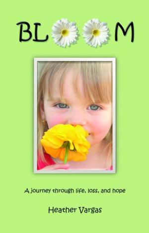 Cover of the book Bloom by Jennifer Kuhns