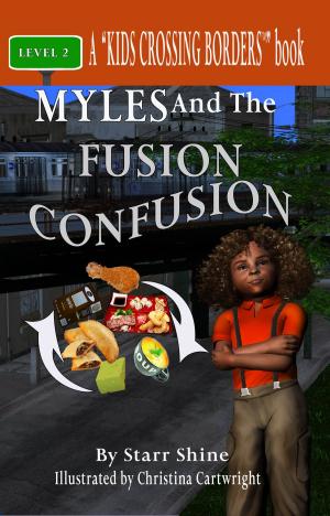 Cover of the book Myles and the Fusion Confusion by D.J. Thomas