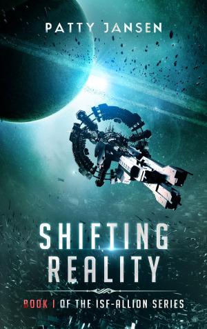 Cover of the book Shifting Reality by Patty Jansen, M. Pax, Mark E. Cooper, Joseph Lallo, Chris Reher, David VanDyke, Daniel Arenson