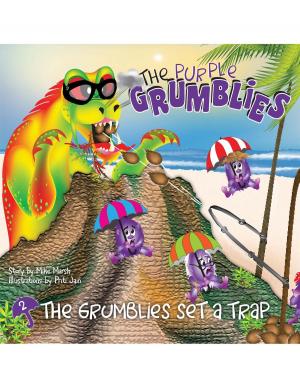 Cover of the book The Grumblies Set a Trap by Charles Eugene Anderson