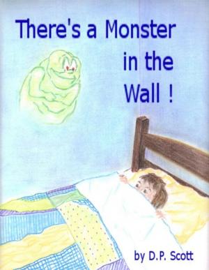 Book cover of There's a Monster in the Wall!