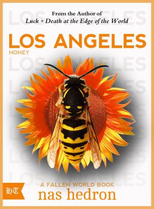 Cover of the book Los Angeles Honey by Anžlovar