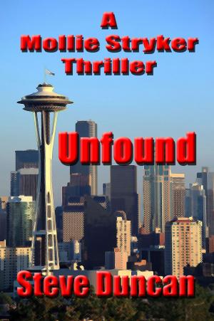 Cover of the book Unfound: A Mollie Stryker Thriller by Sharon Abimbola Salu