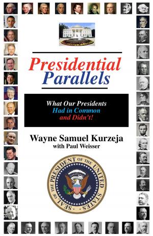 Cover of the book Presidential Parallels by David Gafney