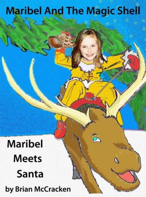 Cover of the book Maribel Meets Santa by Rose Marie Colucci