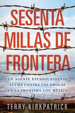 Book cover of Sesenta Millas de Frontera