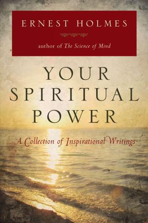 Cover of the book Your Spiritual Power by 史考特．費茲傑羅 F. Scott Fitzgerald