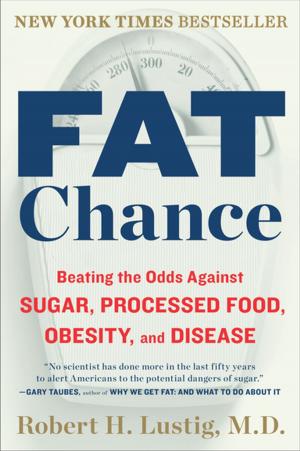 Cover of the book Fat Chance by Dr. Holly Harlayne Roberts, D.O., PhD, Patrick Edward Roberts, Esq.