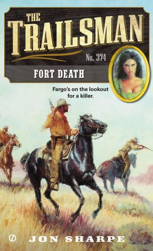 Cover of the book The Trailsman #374 by Peter Bebergal