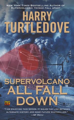 Cover of the book Supervolcano: All Fall Down by Alastair Reynolds