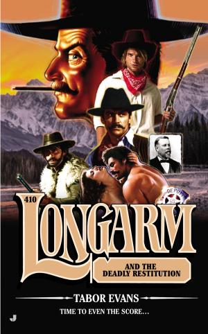 Cover of the book Longarm #410 by Milly Taiden