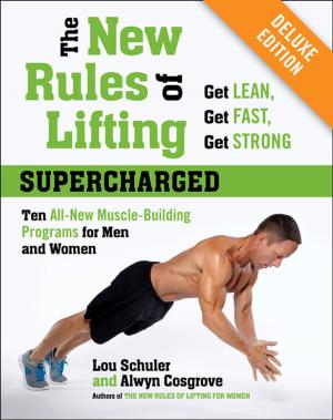 Book cover of The New Rules of Lifting Supercharged Deluxe