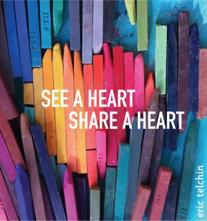 Cover of the book See a Heart, Share a Heart by Cate Tiernan