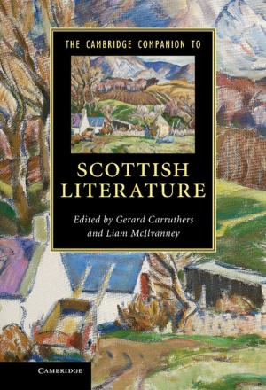 Cover of the book The Cambridge Companion to Scottish Literature by Graham Moffat, Gerry Bean, Rebecca Probert