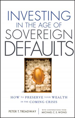 Cover of the book Investing in the Age of Sovereign Defaults by Jerome D. Waye, James Aisenberg, Peter H. Rubin