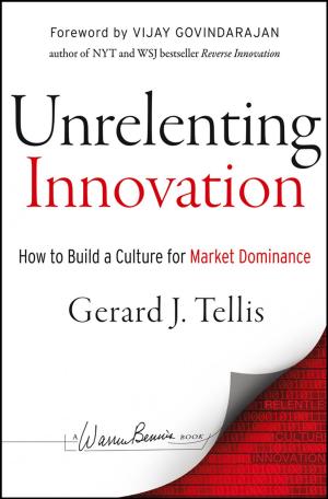 Cover of the book Unrelenting Innovation by 