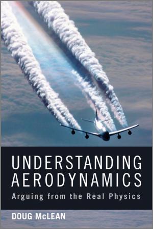 Cover of the book Understanding Aerodynamics by Rainer Liebhart, Devaki Chandramouli, Curt Wong, Jürgen Merkel