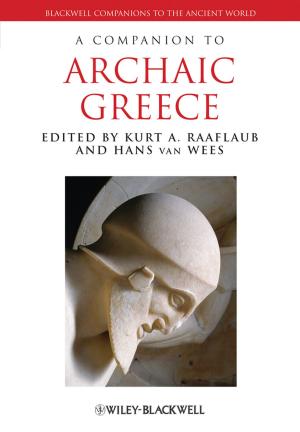 Cover of the book A Companion to Archaic Greece by Edward E. Lawler III, Christopher G. Worley