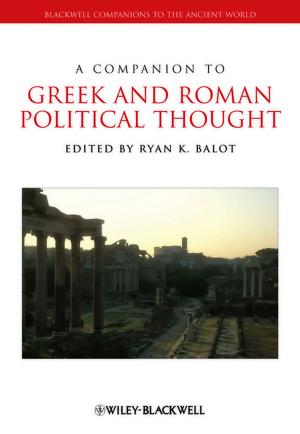 Cover of the book A Companion to Greek and Roman Political Thought by Rena M. Palloff, Keith Pratt