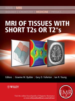 Cover of the book MRI of Tissues with Short T2s or T2*s by 
