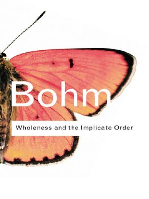 Book cover of Wholeness and the Implicate Order