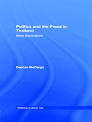 Cover of the book Politics and the Press in Thailand by Richard L Dayringer