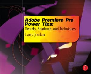 Book cover of Adobe Premiere Pro Power Tips