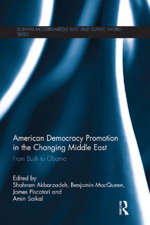 Cover of the book American Democracy Promotion in the Changing Middle East by Colin Cooper