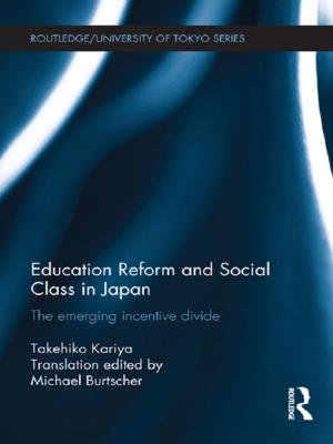 Cover of the book Education Reform and Social Class in Japan by Richard M. Weaver