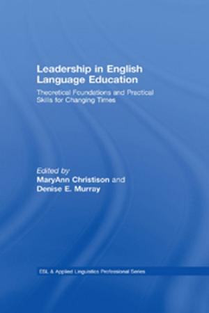 Cover of the book Leadership in English Language Education by Marion Nash, Jackie Lowe