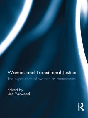 Cover of the book Women and Transitional Justice by Sophia Bowlby, Linda McKie, Susan Gregory, Isobel Macpherson