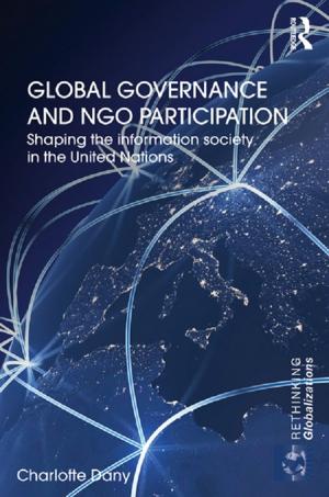 Cover of the book Global Governance and NGO Participation by Richard P F Holt, Steven Pressman
